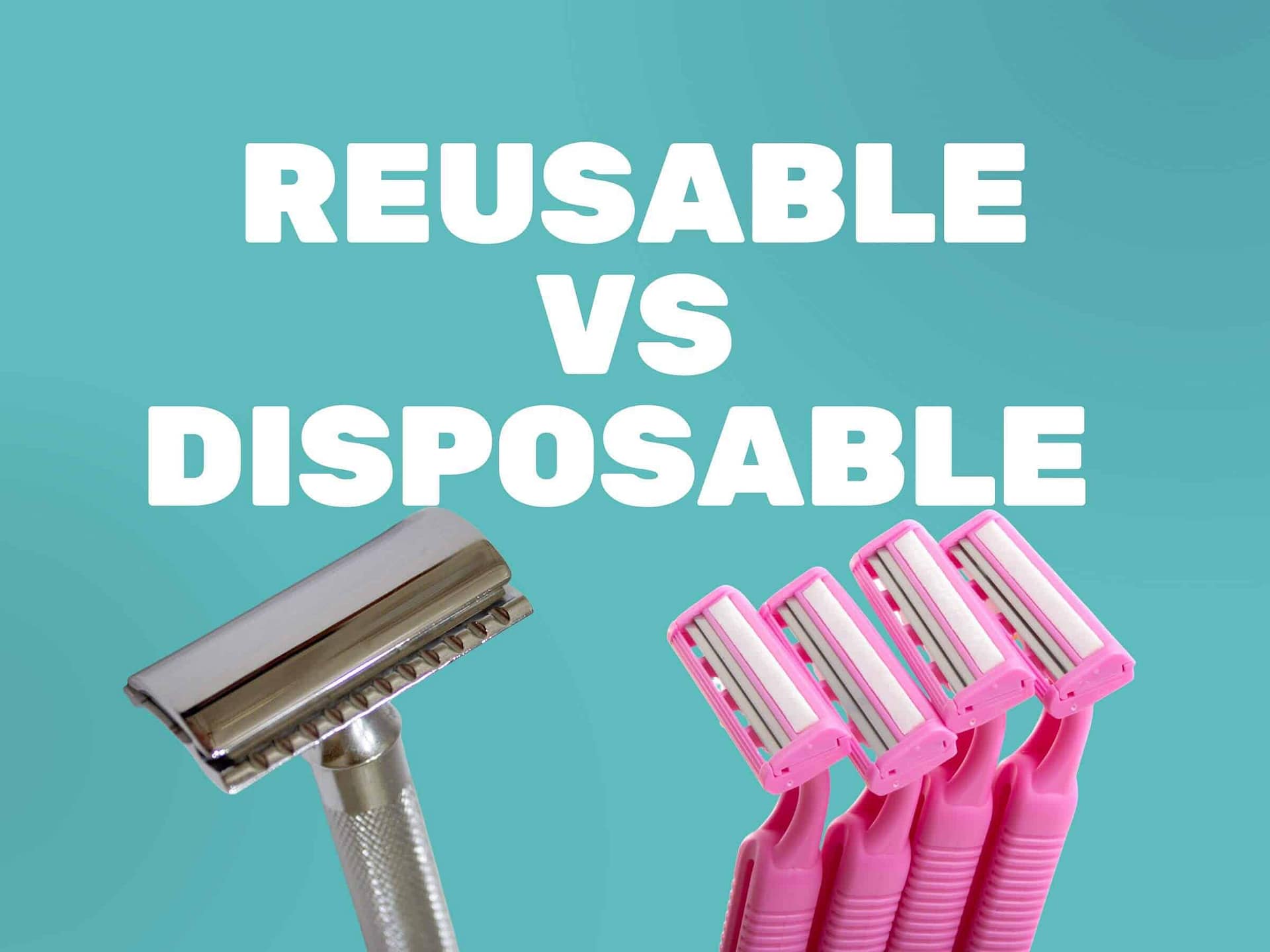 It Is Time To Switch To A Reusable Safety Razor - Simply Plastic Free